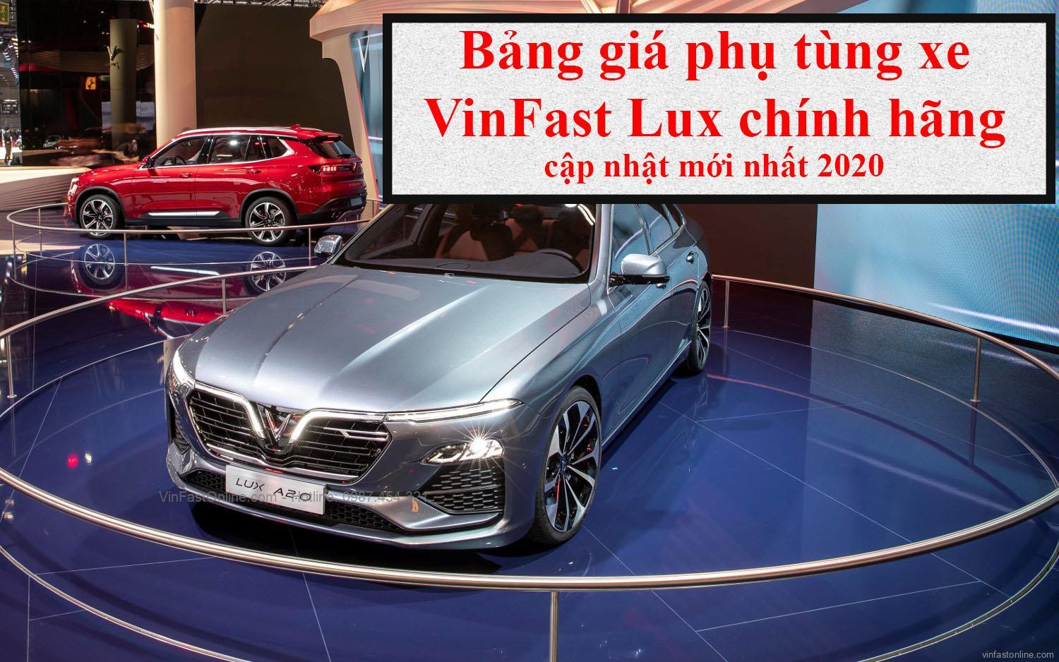 Bảng giá phụ tùng xe Vinfast LUX